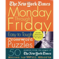 The New York Times Monday Through Friday Easy to Tough Crossword Puzzles: 50 Puzzles from the Pages of the New York Times - Spiral
