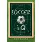 SoccerIQ: Things That Smart Players Do - Paperback