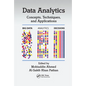 Data Analytics: Concepts, Techniques, and Applications - Paperback