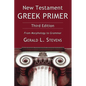 New Testament Greek Primer: From Morphology to Grammar - Paperback
