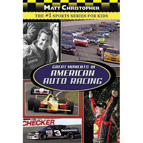 Great Moments in American Auto Racing - Paperback