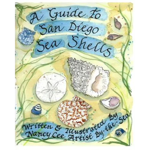 A Guide to San Diego Sea Shells - Paperback