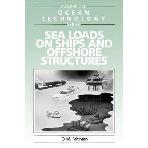 Sea Loads on Ships and Offshore Structures - Paperback