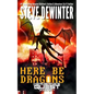 Here Be Dragons - Paperback