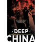 Deep China: The Moral Life of the Person - Paperback