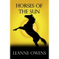 Horses Of The Sun - Paperback