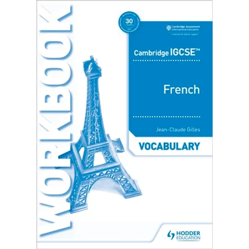 Cambridge Igcse(tm) French Vocabulary Workbook: Hodder Education Group - Paperback