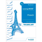 Cambridge Igcse(tm) French Vocabulary Workbook: Hodder Education Group - Paperback
