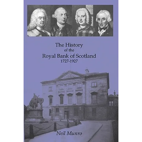 History of the Royal Bank of Scotland 1727-1927 - Paperback