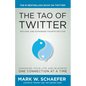 The Tao of Twitter: The World's Bestselling Guide to Changing Your Life and Your Business One Connection at a Time - Paperback