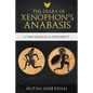 The Diary of Xenophon's Anabasis: A Chronological Retrospect - Paperback