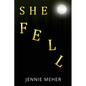 She Fell - Paperback