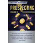 Prospecting: Increase Your Income and Learn How to Always Have a Full Pipeline of People Wanting to Buy from You Using Cold Calling, Social Selling, a - Paperback