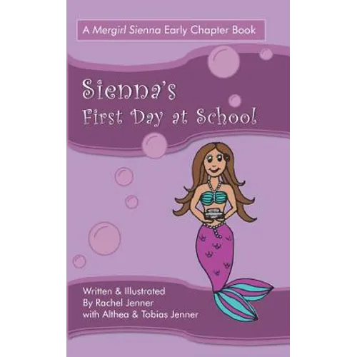 Sienna's First Day at School - Paperback