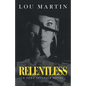 Relentless: A Tony Spinella Novel - Paperback