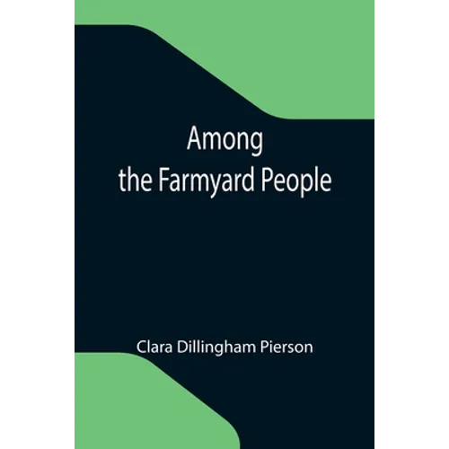Among the Farmyard People - Paperback