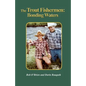The Trout Fishermen: Bonding Waters - Paperback