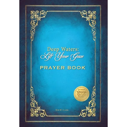 Deep Waters Lift Your Gaze Prayer Book - Hardcover
