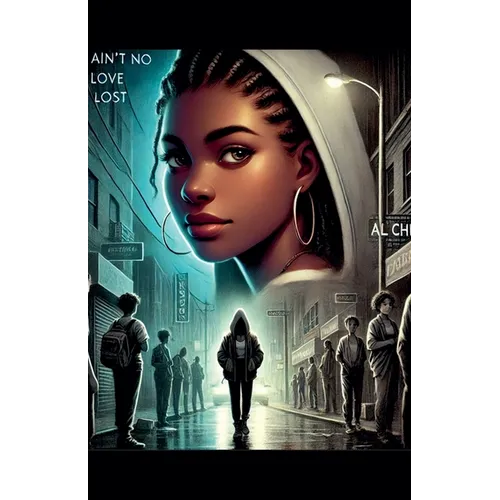 Ain't No Love Lost - Paperback
