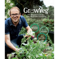 Growveg: The Beginner's Guide to Easy Vegetable Gardening - Hardcover