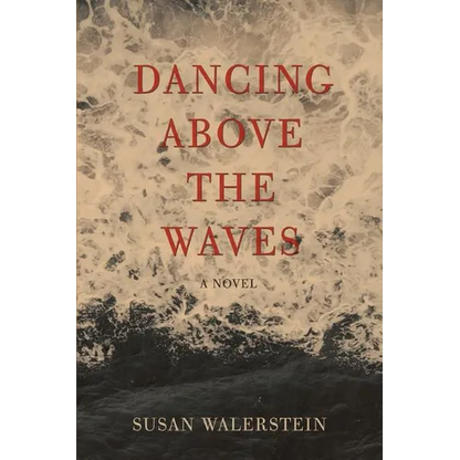 Dancing Above the Waves - Paperback