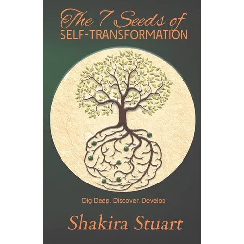 The 7 Seeds of Self-Transformation - Paperback