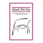Quack This Way: David Foster Wallace & Bryan A. Garner Talk Language and Writing - Hardcover