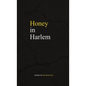 Honey in Harlem - Paperback