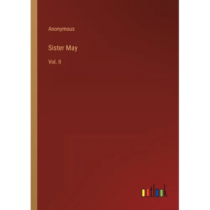 Sister May: Vol. II - Paperback