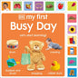 My First Busy Day: Let's Start Learning! - Board Book