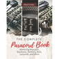 The Complete Paracord Book: Mastering Bracelets, Keychains, Bucklers, Belts, Lanyards, and More - Paperback