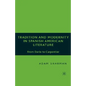 Tradition and Modernity in Spanish American Literature: From Darío to Carpentier - Hardcover