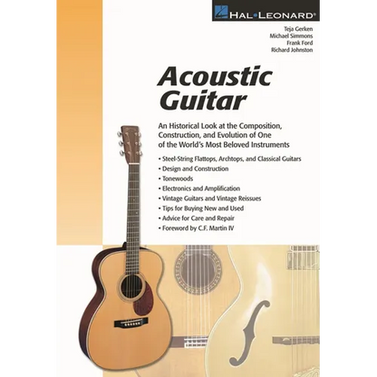 Acoustic Guitar: The Composition, Construction and Evolution of One of World's Most Beloved Instruments - Paperback