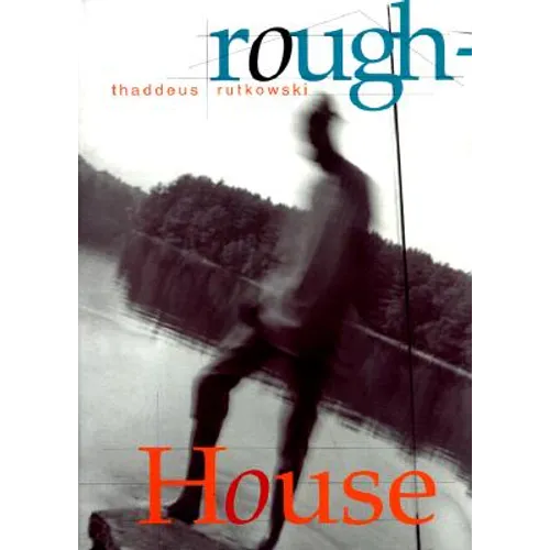 Roughhouse - Paperback