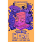 Game Rig Hero: Volume 1 -- New Game Plus Edition - Hardcover
