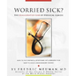 Worried Sick? the Exaggerated Fear of Physical Illness - Paperback