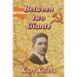 Between two Giants - Paperback