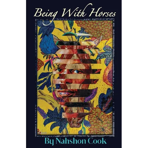 Being With Horses - Paperback