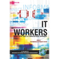 It Workers - Paperback