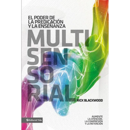 El Poder de la Predicaci��n Y La Ense��anza Multisensorial: Aumente La Atenci��n, La Comprensi�ᦙ - Paperback