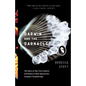 Darwin and the Barnacle: The Story of One Tiny Creature and History's Most Spectacular Scientific Breakthrough - Paperback