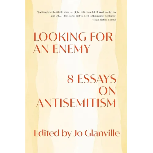 Looking for an Enemy: 8 Essays on Antisemitism - Paperback