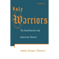 Holy Warriors: The Abolitionists and American Slavery - Paperback