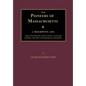The Pioneers of Massachusetts, a Descriptive List, Drawn from Records of the Colonies, Towns and Churches, and Other Contemporaneous Documents - Paperback