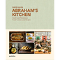 Abraham's Kitchen: Israeli and Palestinian Food Culture and Recipes - Hardcover