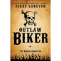 Outlaw Biker - Paperback
