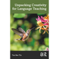 Unpacking Creativity for Language Teaching - Paperback