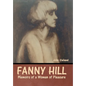 Fanny Hill: Memoirs of a Woman of Pleasure - Hardcover