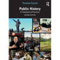 Public History: A Textbook of Practice - Paperback