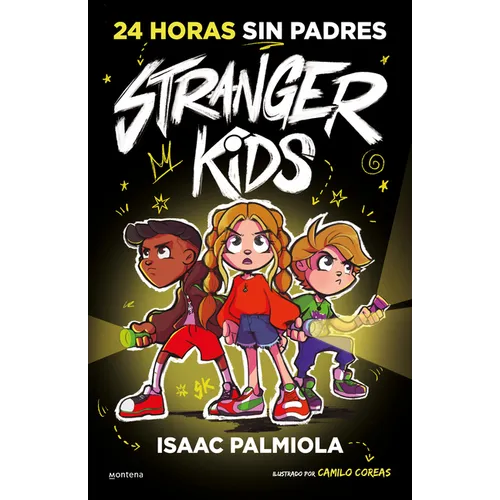 24 Horas Sin Padres / 24 Hours Without Parents. Stranger Kids - Hardcover
